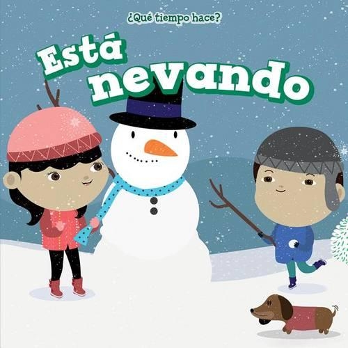 Está Nevando (It's Snowing): (¿Qué Tiempo Hace? (What's The Weather Like?))