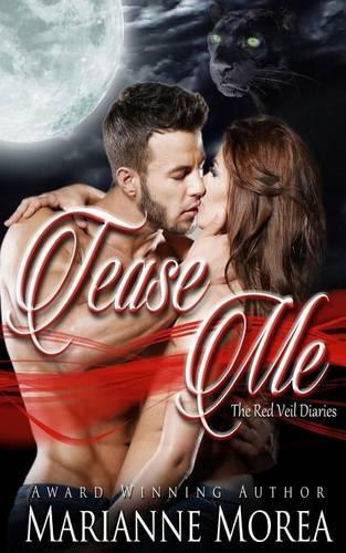 Tease Me: The Red Veil Diaries(The Red Veil Diaries)