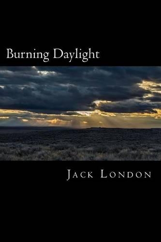 Burning Daylight