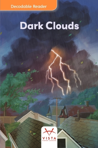 Dark Clouds: (Discover Phonics Decodables)