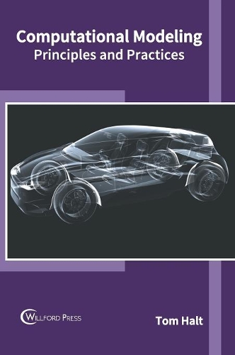 Computational Modeling: Principles and Practices