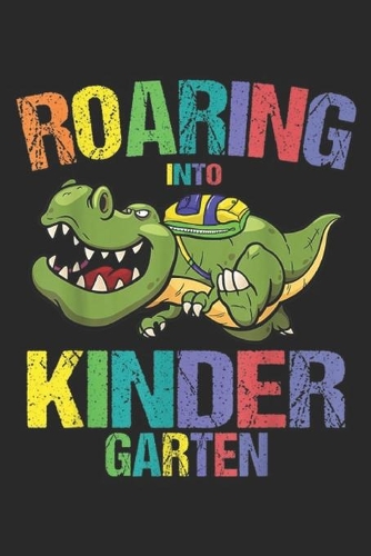 Roaring Into Kinder garten