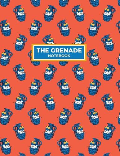 The Grenade Bomb Notebook: Lined, Soft Cover, Letter Size (8.5x11) Ruled Notebook & Journal for students, Kids & Teens. For school and college, writing and notes.
