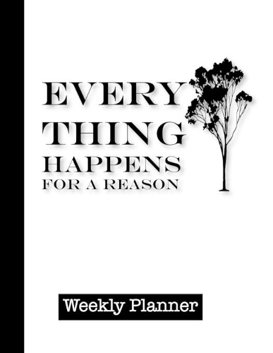 Everything Happens for a Reason