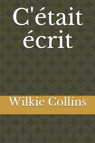 C'était écrit
