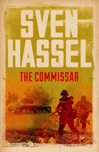 The Commissar: (Sven Hassel War Classics)