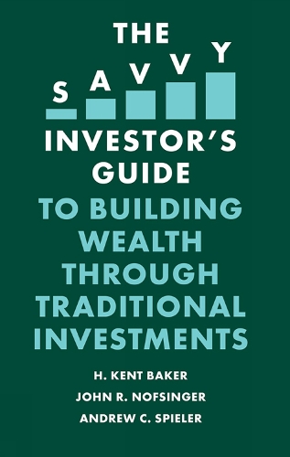 The Savvy Investor's Guide to Building Wealth Through Traditional Investments