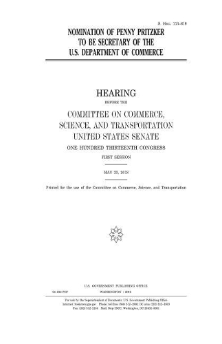 Nomination of Penny Pritzker to be Secretary of the U.S. Department of Commerce