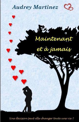 Maintenant Et ? Jamais