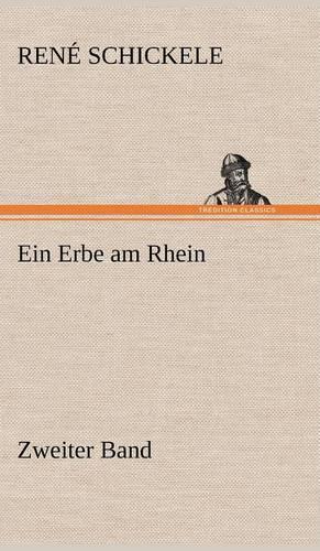 Ein Erbe Am Rhein - Zweiter Band