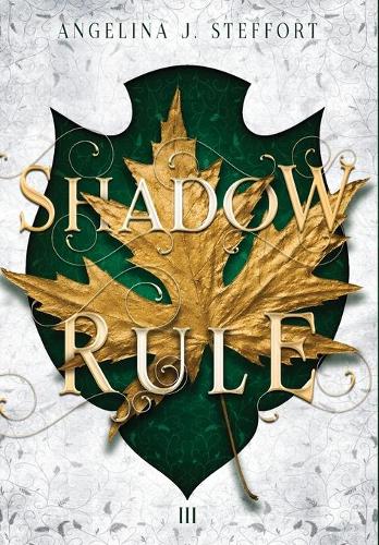 Shadow Rule: (3 Shattered Kingdom)