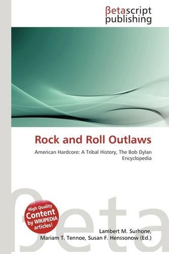 Rock and Roll Outlaws: (English)