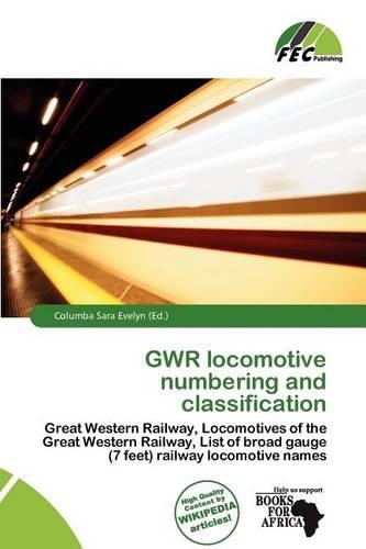 Gwr Locomotive Numbering and Classification