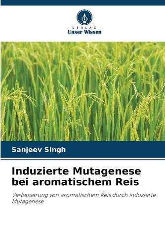 Induzierte Mutagenese bei aromatischem Reis