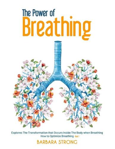 The Power of Breathing