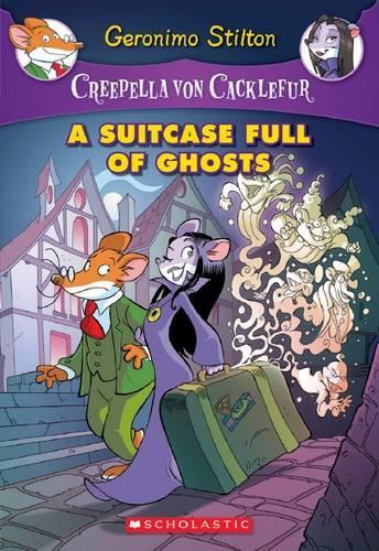 Creepella Von Cacklefur: #7 Suitcase Full of Ghosts