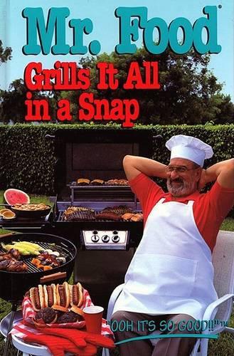 "Mr Food" Grills it All in a Snap