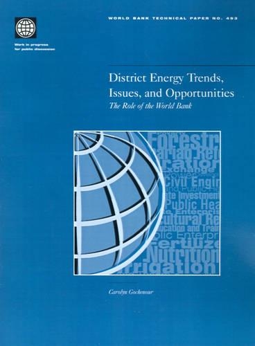 District Energy Trends, Issues, and Opportunities: The Role of the World Bank(World Bank Technical Papers)
