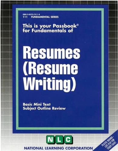 RESUMES (RESUME WRITING)