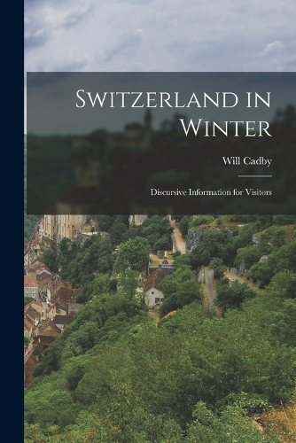Switzerland in Winter: Discursive Information for Visitors