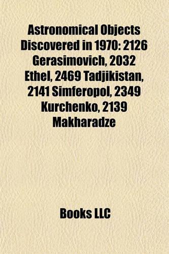 Astronomical Objects Discovered in 1970