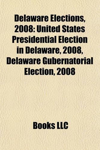 Delaware Elections, 2008