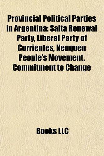 Provincial Political Parties in Argentina Provincial Political Parties in Argentina
