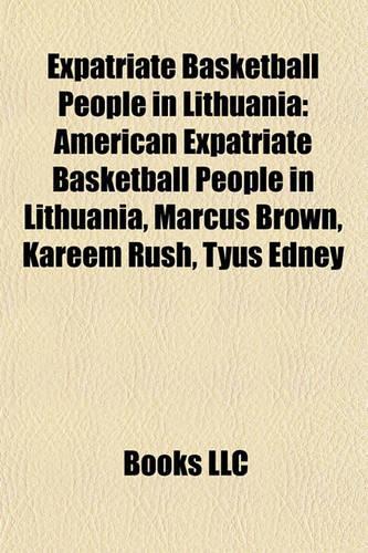 Expatriate Basketball People in Lithuania