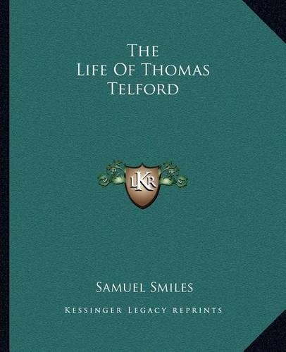 The Life of Thomas Telford