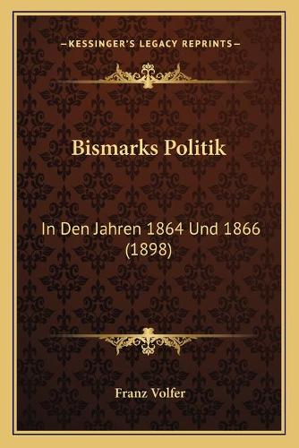 Bismarks Politik