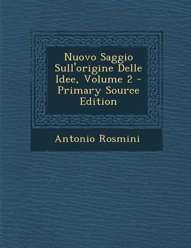 Nuovo Saggio Sull'origine Delle Idee, Volume 2