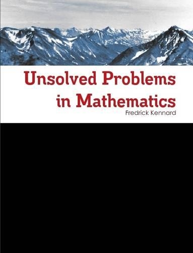Unsolved Problems in Mathematics
