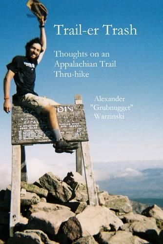 Trail-Er Trash: Thoughts on an Appalachian Trail Thru-Hike