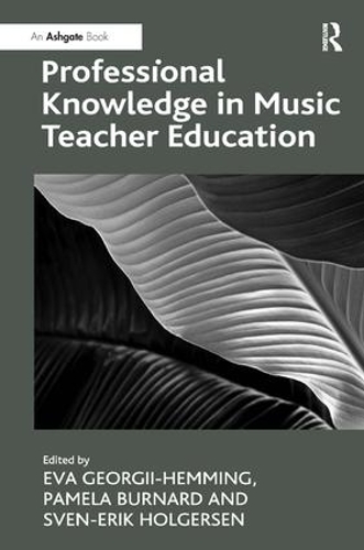 Professional Knowledge in Music Teacher Education