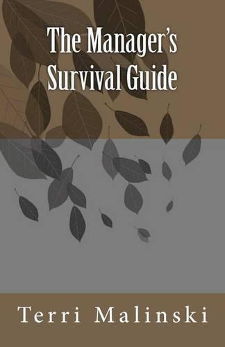 The Manager's Survival Guide: (English)