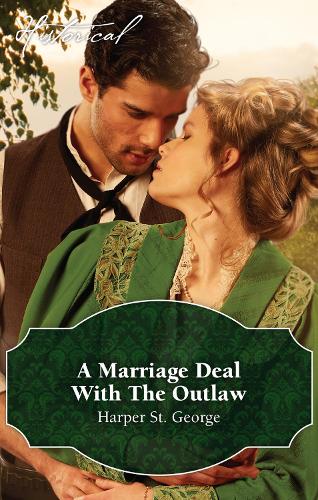 A Marriage Deal With The Outlaw: (2 Outlaws of the Wild West)