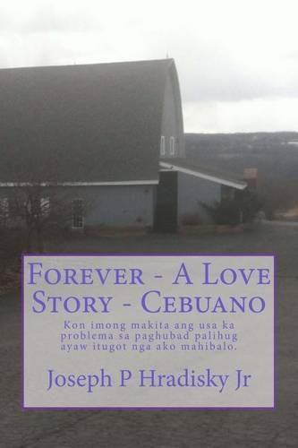 Forever - A Love Story - Cebuano