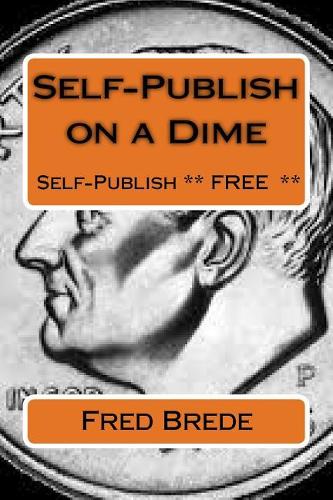 Self-Publish on a Dime