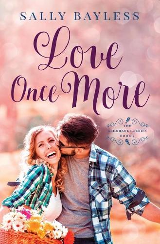 Love Once More: (Abundance)