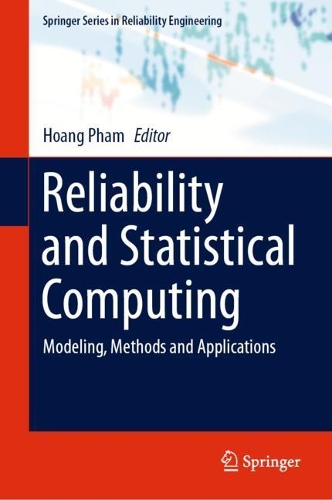 Reliability and Statistical Computing: Modeling, Methods and Applications(Springer Series in Reliability Engineering)