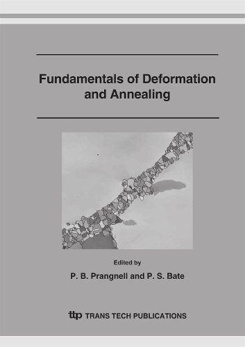 Fundamentals of Deformation and Annealing: (Volume 550 Materials Science Forum)