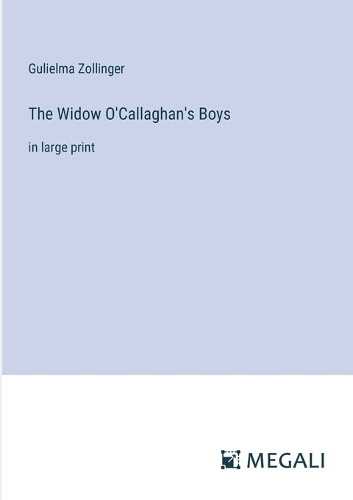 The Widow O'Callaghan's Boys