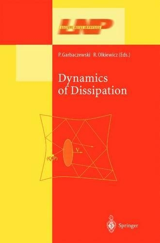 Dynamics of Dissipation: (597 Lecture Notes in Physics)