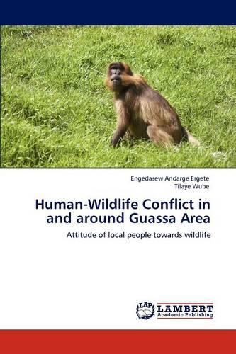 Human-Wildlife Conflict in and around Guassa Area