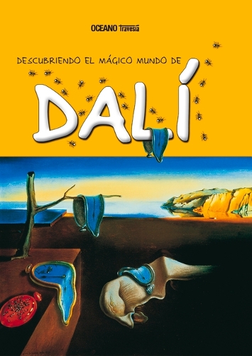 Descubriendo El Mágico Mundo de Dalí (Nueva Edición)
