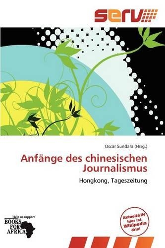 Anf Nge Des Chinesischen Journalismus