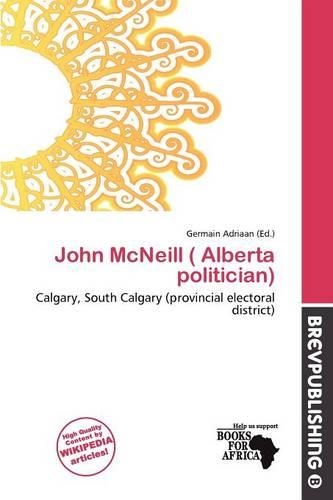 John McNeill ( Alberta Politician)