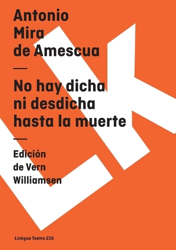 No hay dicha ni desdicha hasta la muerte