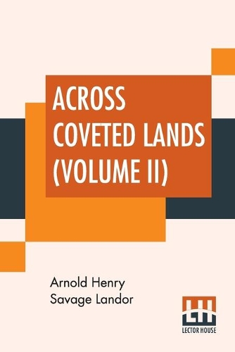 Across Coveted Lands (Volume II)