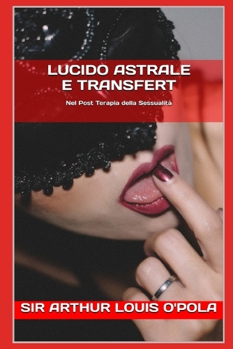 Lucido Astrale E Transfert